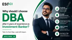 Why Should I Choose a DBA After 4 Years of Experience as an Investment Banker