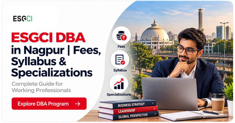 ESGCI DBA in Nagpur 2026 | Fees, Syllabus & Specializations